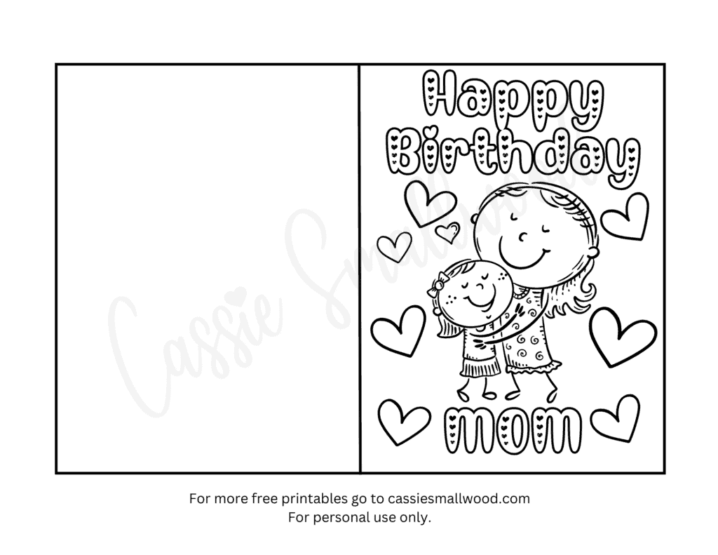 22 Coloring Birthday Cards For Mom FREE Printables Cassie Smallwood 22 Coloring Birthday Cards For Mom FREE Printables Cassie Smallwood
