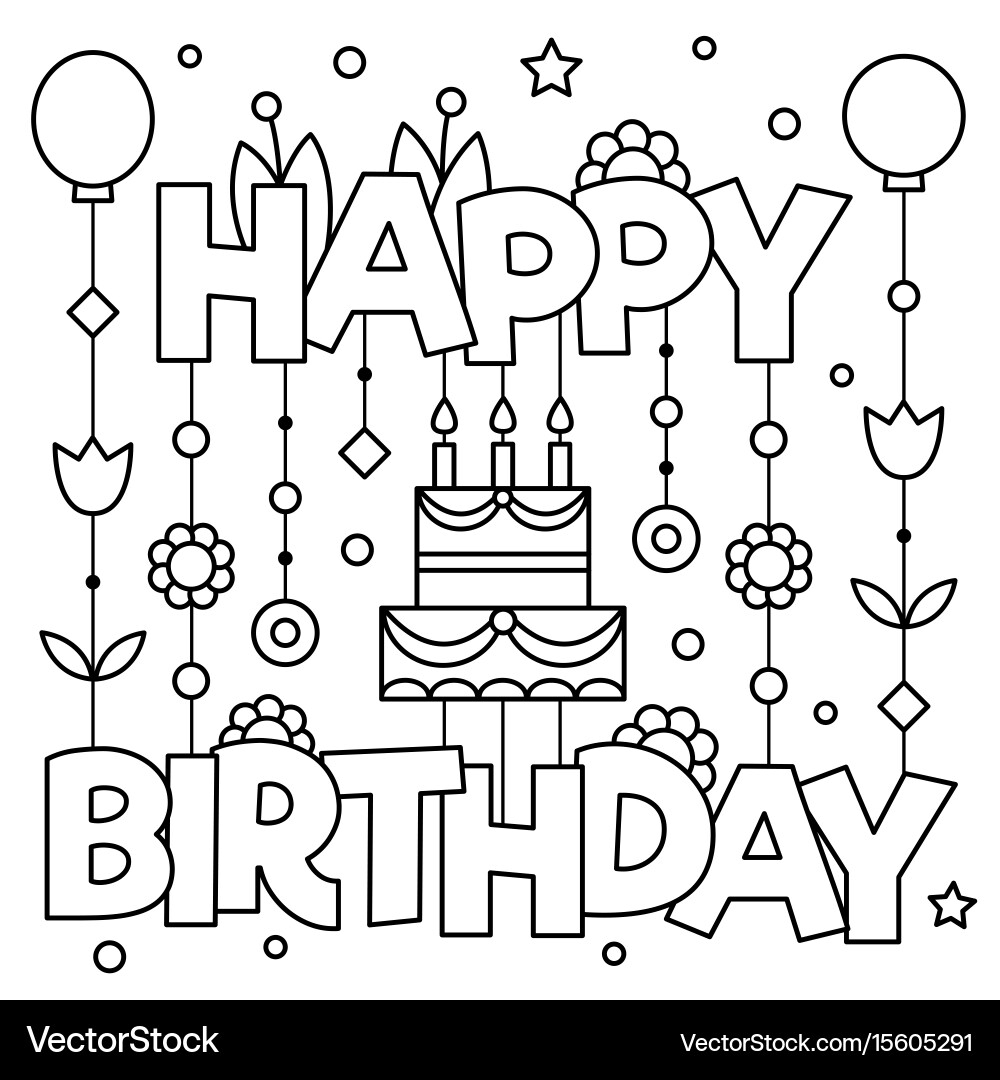 Happy Birthday Coloring Page Royalty Free Vector Image Happy Birthday Coloring Page Royalty Free Vector Image