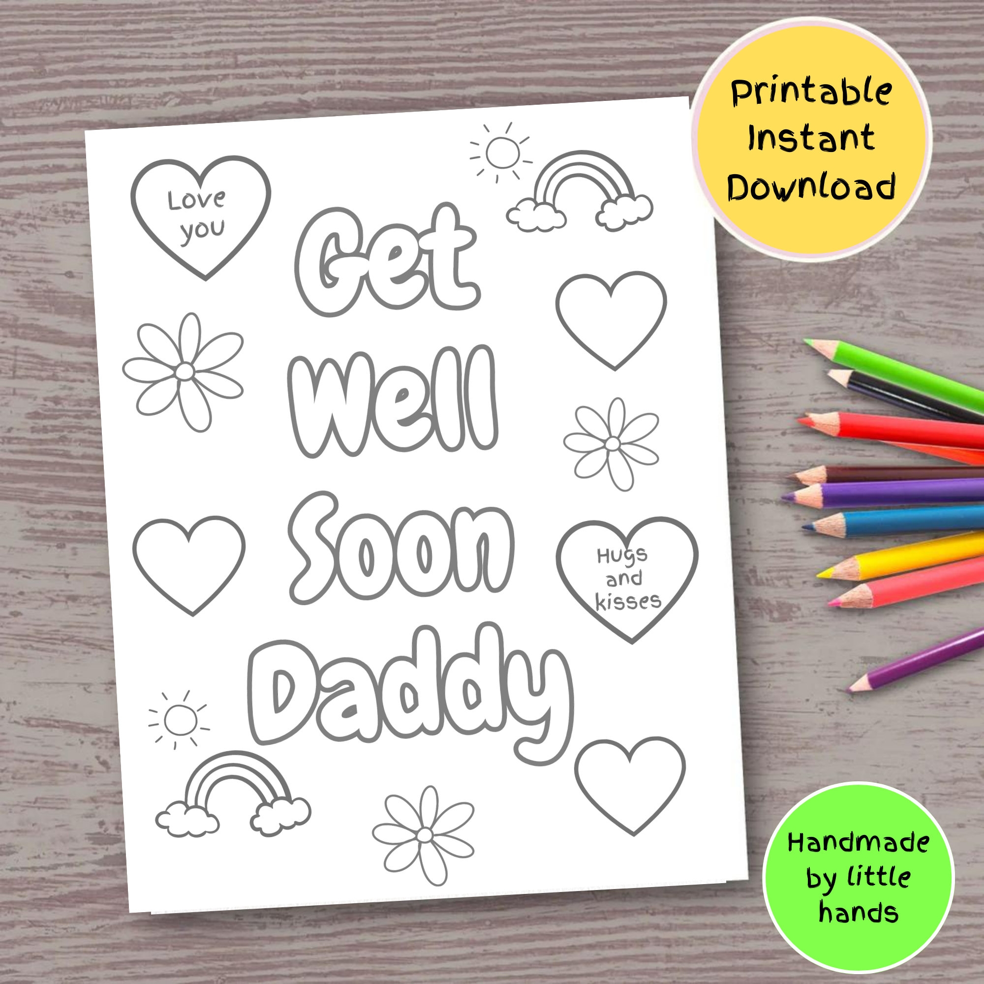 Get Well Soon Daddy Coloring Page For Kids Rainbow Colouring Sheet Cute Handmade Diy Card Gift For Daddy From Kids From Son From Daughter Etsy