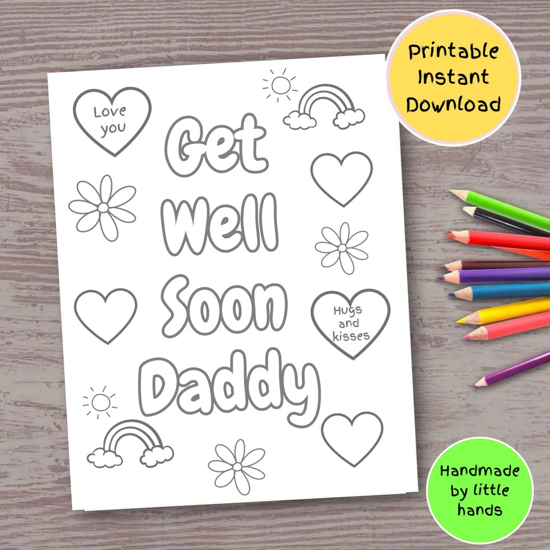 Get Well Soon Daddy Coloring Page For Kids Rainbow Colouring Sheet Cute Handmade Diy Card Gift For Daddy From Kids From Son From Daughter Etsy Get Well Soon Daddy Coloring Page For Kids Rainbow Colouring Sheet Cute Handmade Diy Card Gift For Daddy From Kids From Son From Daughter Etsy